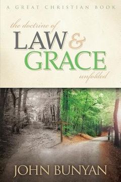 portada The Doctrine of Law and Grace Unfolded (en Inglés)
