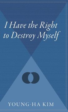 portada I Have the Right to Destroy Myself 