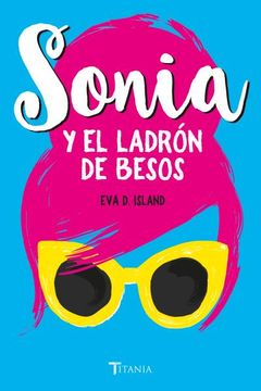 portada Sonia y El Ladron de Besos (in Spanish)