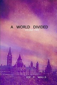 portada A World Divided: Volume Two (en Inglés)