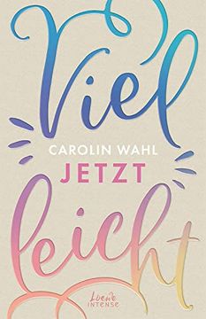 portada Vielleicht Jetzt (Vielleicht-Trilogie - Band 1): New Adult-Roman mit Selbstbewusster Brasilianerin in München (en Alemán)