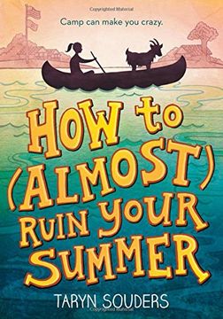 portada How to (Almost) Ruin Your Summer (en Inglés)