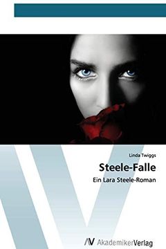 portada Steele-Falle: Ein Lara Steele-Roman (en Alemán)