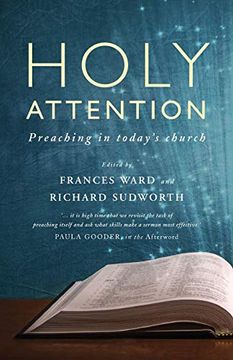 portada Holy Attention: Preaching in Today's Church (en Inglés)