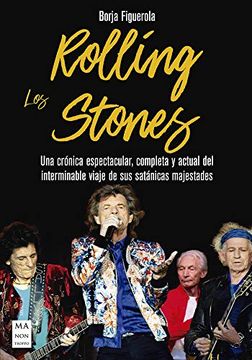 portada Los Rolling Stones: Una Crónica Espectacular, Completa y Actual del Interminable Viaje de sus Satánicas Majestades (in Spanish)