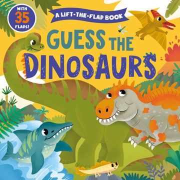 portada Guess the Dinosaurs (in English)