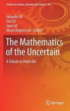 portada The Mathematics of the Uncertain: A Tribute to Pedro Gil (in English)