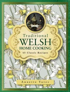 portada Traditional Welsh Home Cooking: 65 Classic Recipes