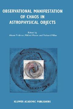 portada observational manifestation of chaos in astrophysical objects: invited talks for a workshop held in moscow, sternberg astronomical institute, 28 29 au