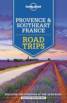 portada Lonely Planet Provence & Southeast France Road Trips (Travel Guide) (en Inglés)