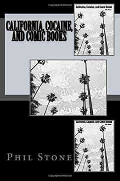 portada California, Cocaine, and Comic Books
