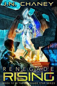portada Renegade Rising: An Intergalactic Space Opera Adventure (in English)