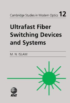 portada Ultrafast Fiber Switching Devices and Systems Hardback (Cambridge Studies in Modern Optics) (en Inglés)