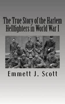 portada The True Story of the Harlem Hellfighters in World War I (en Inglés)