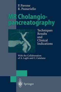 portada mr cholangiopancreatography: techniques, results and clinical indications (in English)