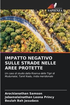portada Impatto Negativo Sulle Strade Nelle Aree Protette (in Italian)