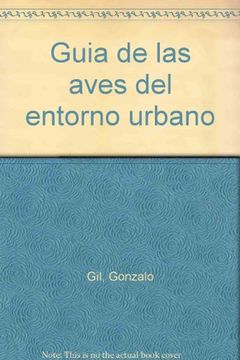 portada Guia de las aves del entorno urbano (Spanish Edition)