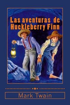 portada Las aventuras de Huckleberry Finn (in Spanish)