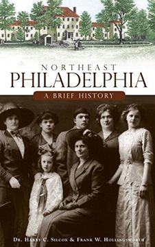 portada Northeast Philadelphia: A Brief History (in English)