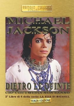 portada Michael Jackson Dietro Le Quinte: Ciò che i Media non sanno (in Italian)