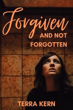 portada Forgiven and Not Forgotten (en Inglés)