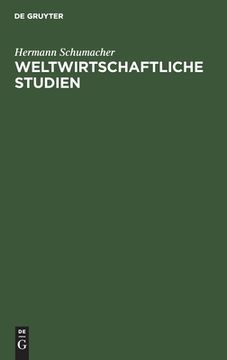 portada Weltwirtschaftliche Studien (German Edition) [Hardcover ] (en Alemán)