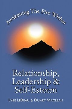 portada awakening the fire within: relationship, leadership & self-esteem