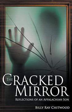portada The Cracked Mirror - Reflections of an Appalachian son (en Inglés)