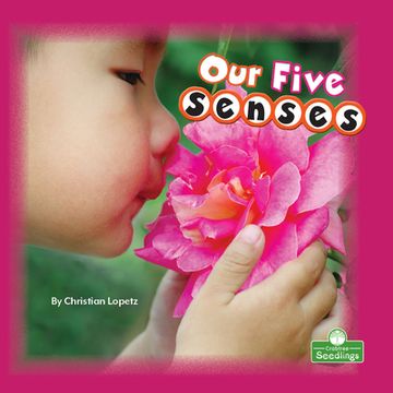portada Our Five Senses (Science in my World: Level 1) (in English)