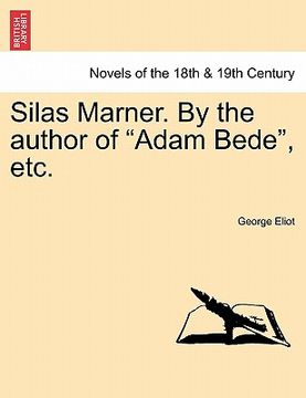portada silas marner. by the author of "adam bede," etc.
