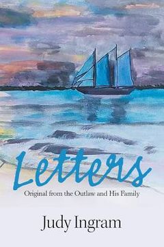 portada Letters: Original from the Outlaw and His Family (en Inglés)