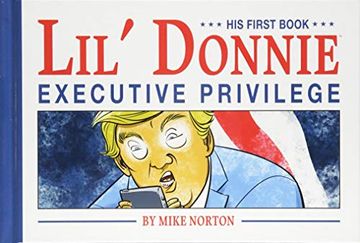 portada Lil' Donnie Volume 1: Executive Privilege (in English)