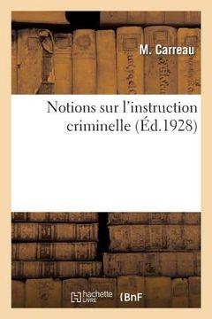 portada Notions Sur l'Instruction Criminelle (in French)