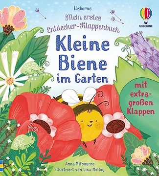 portada Mein Erstes Entdecker-Klappenbuch: Kleine Biene im Garten: Klappenbuch mit Tieren für Naturentdecker ab 10 Monaten (Meine Ersten Entdecker-Klappenbücher) (en Alemán)