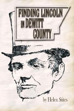 portada finding lincoln in dewitt county (in English)