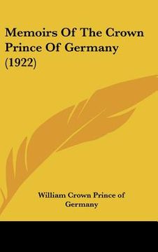 portada memoirs of the crown prince of germany (1922) (in English)