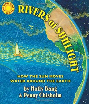 portada Rivers of Sunlight: How the Sun Moves Water Around the Earth (en Inglés)