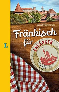 portada Langenscheidt Fränkisch für Anfänger - der Humorvolle Sprachführer für Fränkisch-Fans