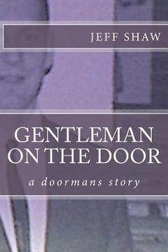 portada Gentleman on the Door: a doormans story (en Inglés)