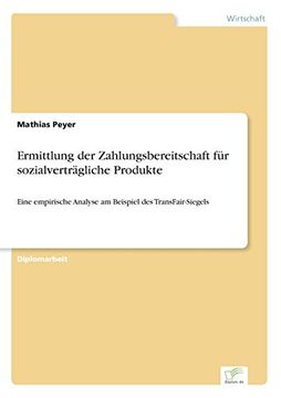 portada Ermittlung der Zahlungsbereitschaft für sozialverträgliche Produkte (German Edition)