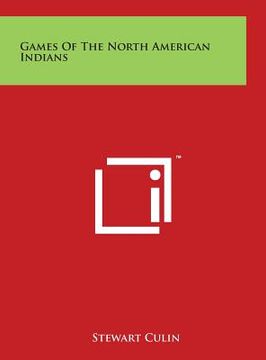 portada Games of the North American Indians (en Inglés)