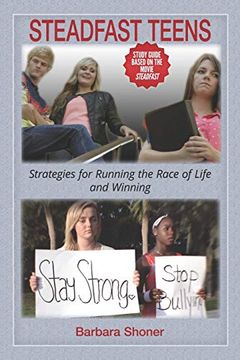 portada Steadfast Teens: Strategies for Running the Race of Life and Winning (en Inglés)