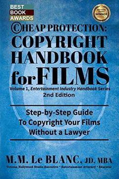 portada Cheap Protection, Copyright Handbook for Films, 2nd Edition: Step-By-Step Guide to Copyright Your Film Without a Lawyer (1) (Entertainment Industry Handbook) 