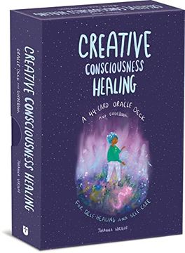 portada Creative Consciousness Healing: A 44-Card Oracle Deck and Guidebook for Self-Healing and Self-Care 