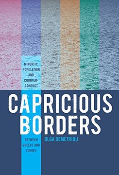 portada Capricious Borders: Minority, Population, and Counter-Conduct Between Greece and Turkey (en Inglés)
