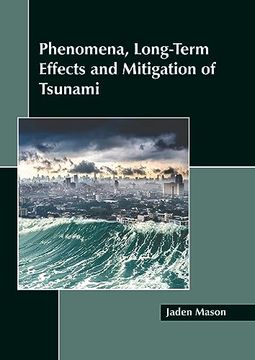 portada Phenomena, Long-Term Effects and Mitigation of Tsunami (en Inglés)