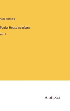 portada Poplar House Academy: Vol. II