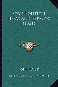 portada some political ideas and persons (1921) (en Inglés)