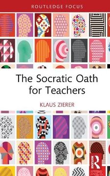 portada The Socratic Oath for Teachers (en Inglés)