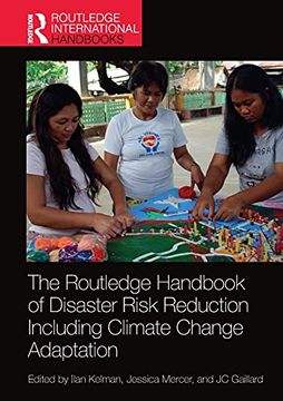 portada The Routledge Handbook of Disaster Risk Reduction Including Climate Change Adaptation (Routledge International Handbooks) (in English)